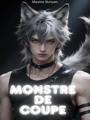 cover image of Monstre De Coupe